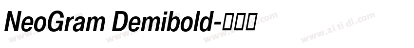 NeoGram Demibold字体转换 NeoGram Demibold字体转换